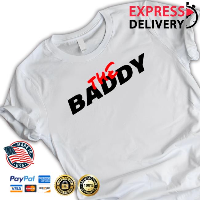 Official The Baddy T Shirt Official The Baddy T Shirt