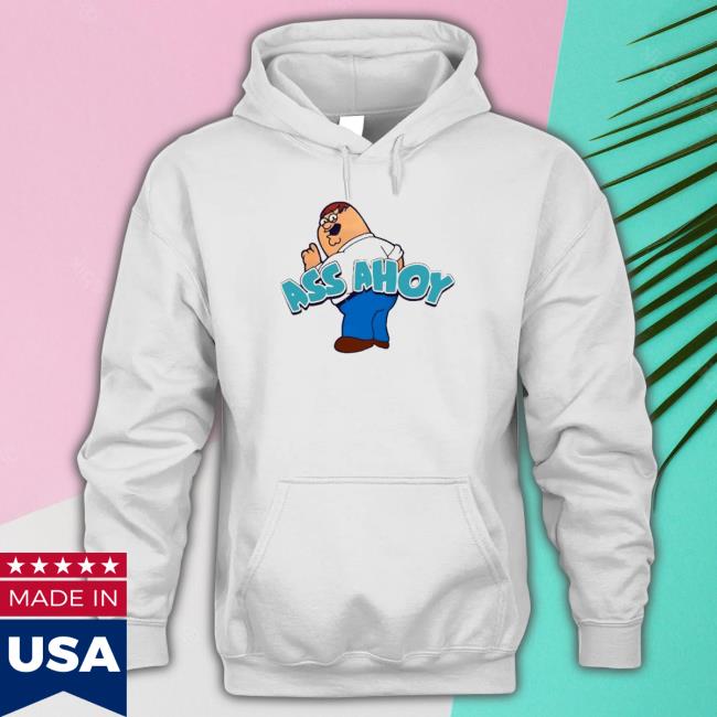 Official Ass ahoy Hooded Sweatshirt Official Ass ahoy Hooded Sweatshirt