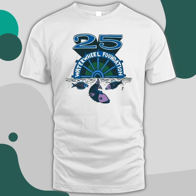 Official Phish WaterWheel Foundation 25th Shirt Official Phish WaterWheel Foundation 25th Shirt