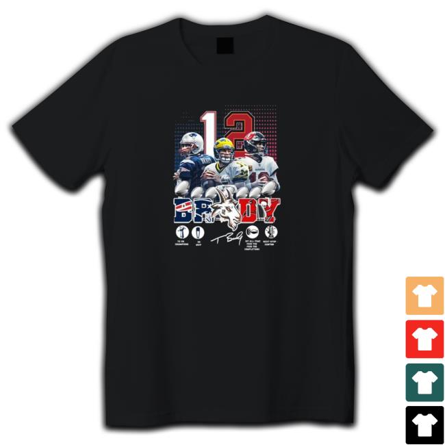 New England Patriots vs Tampa Bay Buccaneers Tom Brady 12 2022 signature T-Shirt New England Patriots vs Tampa Bay Buccaneers Tom Brady 12 2022 signature T-Shirt