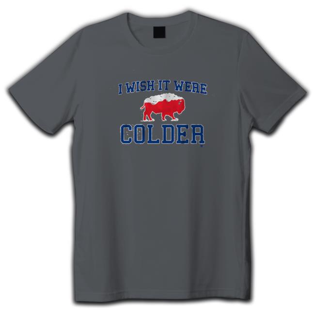 Official Buffalo Bills symbol I wish it were colder Tee Shirt Official Buffalo Bills symbol I wish it were colder Tee Shirt