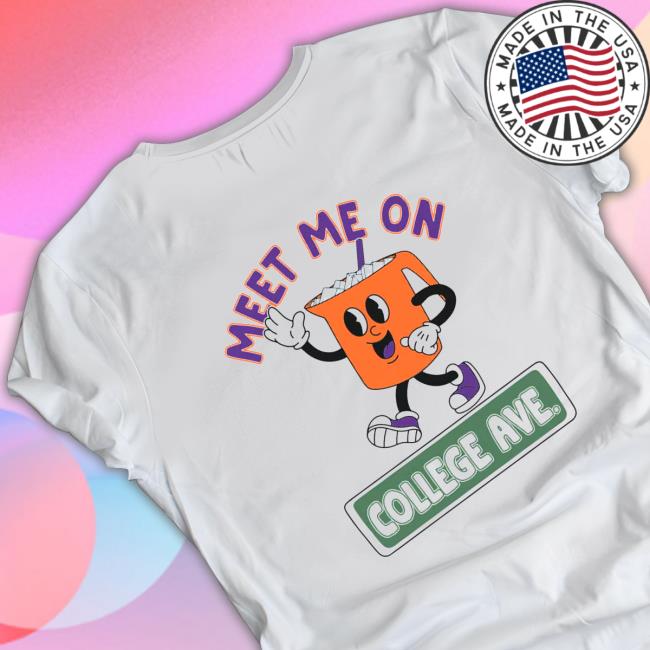 Official MEET ME ON COLLEGE AVE T-Shirt Official MEET ME ON COLLEGE AVE T-Shirt