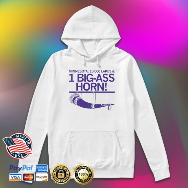 Official Minnesota 10,000 Lakes & 1 Big-Ass Horn Shirt Official Minnesota 10,000 Lakes & 1 Big-Ass Horn Shirt