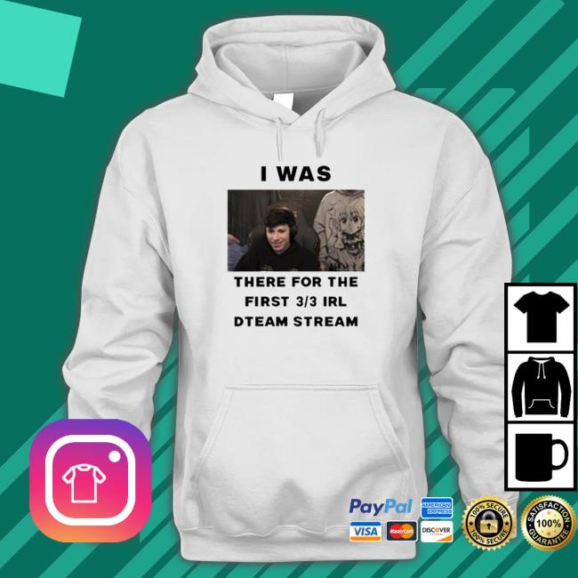 Official I Was There For The First 3 3 Irl Dream Stream Sweatshirt Official I Was There For The First 3 3 Irl Dream Stream Sweatshirt