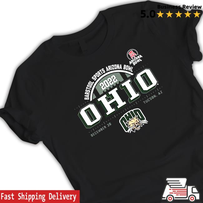 Ohio Bobcats Barstool Sports Arizona Bowl Bound 2022 Shirt Ohio Bobcats Barstool Sports Arizona Bowl Bound 2022 Shirt