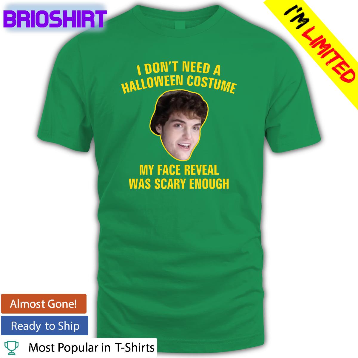 Dream I Don't Need A Halloween Costume My Face Reveal Was Scary Enough Kids Shirt Happy Halloween Dream I Don't Need A Halloween Costume My Face Reveal Was Scary Enough Kids Shirt Happy Halloween