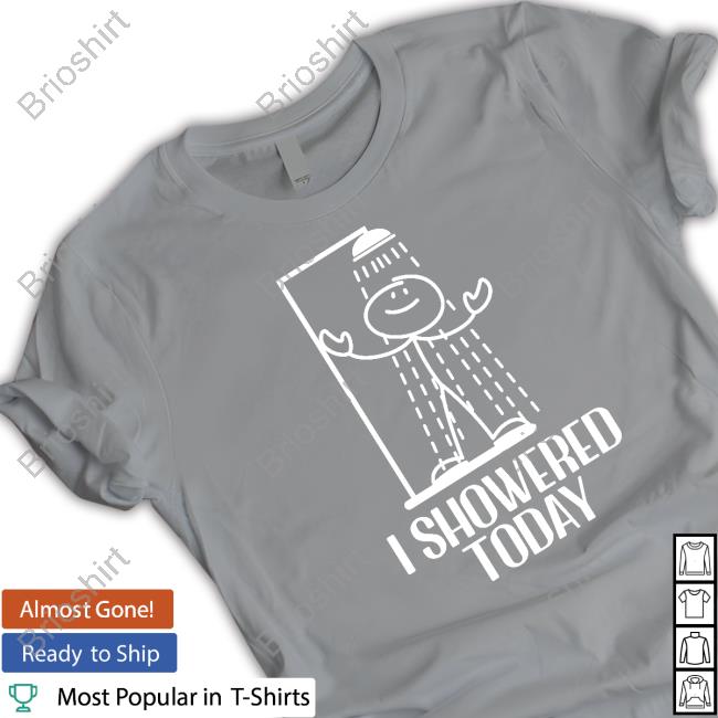 Giri Cooking Stuffs I Showered Today Shirt Giri Cooking Stuffs I Showered Today Shirt