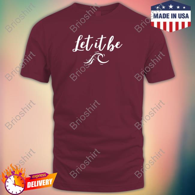 Gabby Petito Foundation Joseph Petito Let It Be Long Sleeve Tee Shirt Gabbypetitofoundation Gabby Petito Foundation Joseph Petito Let It Be Long Sleeve Tee Shirt Gabbypetitofoundation