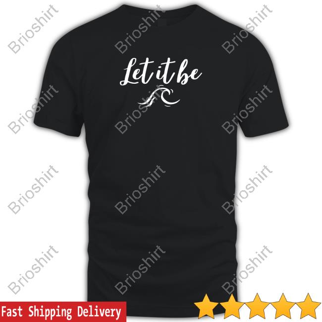 Gabby Petito Foundation Joseph Petito Let It Be Long Sleeve Tee Shirt Gabbypetitofoundation Gabby Petito Foundation Joseph Petito Let It Be Long Sleeve Tee Shirt Gabbypetitofoundation