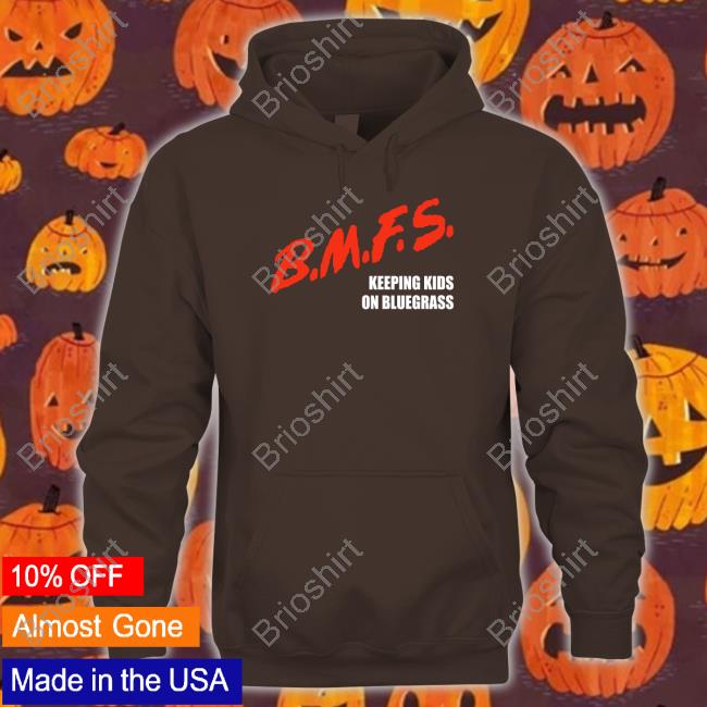 Billystrings BMFS Keeping Kids On Bluegrass Shirts Billystrings BMFS Keeping Kids On Bluegrass Shirts