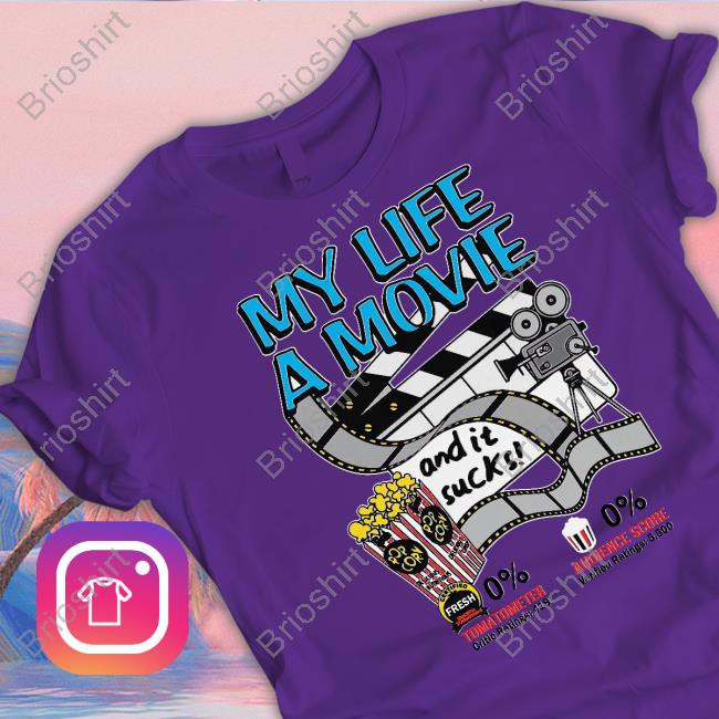 Shirts That Go Hard My Life A Movie And It Sucks Long Sleeve Shirts That Go Hard My Life A Movie And It Sucks Long Sleeve