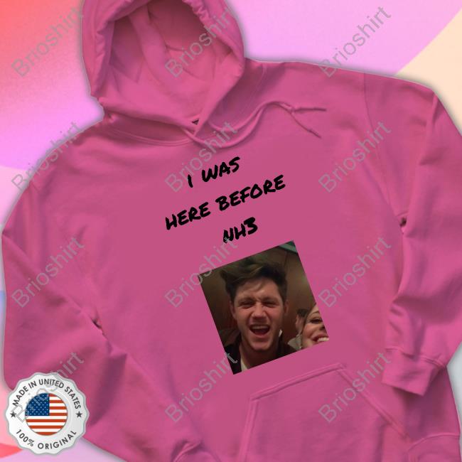 I Was Here Before Nh3 Shirts