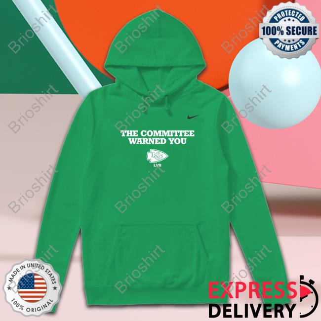 The Committee Warned You Kansas City Chiefs T Shirt Nick Wright First Things First The Committee Warned You Kansas City Chiefs T Shirt Nick Wright First Things First