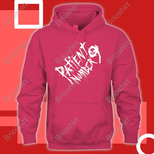 Patient Number 9 Shirt Patient Number 9 Shirt
