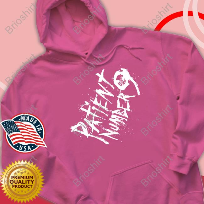 Patient Number 9 Shirt Patient Number 9 Shirt