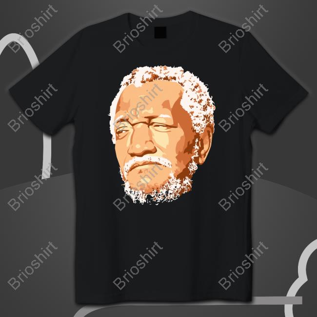 Official Redd Foxx Shirts Official Redd Foxx Shirts