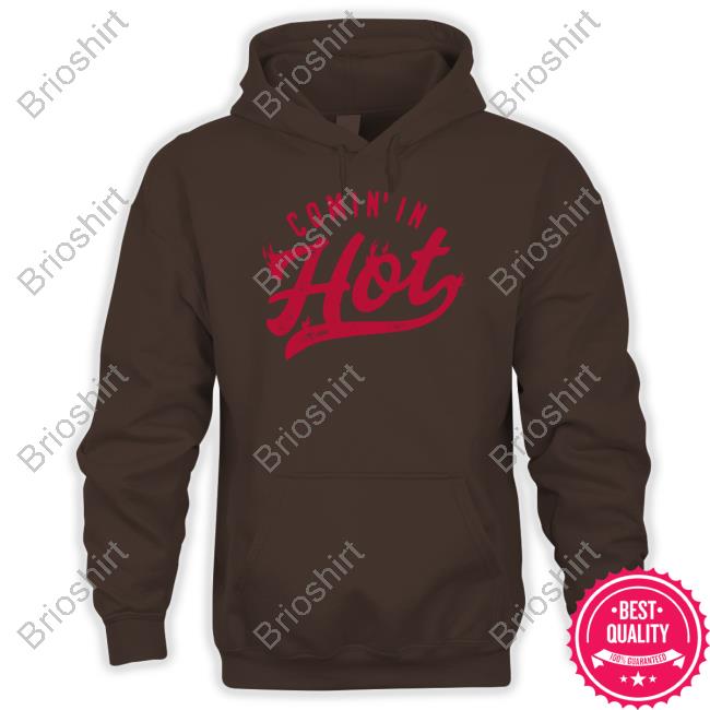 Comin' In Hot Tee Shirt Comin' In Hot Tee Shirt