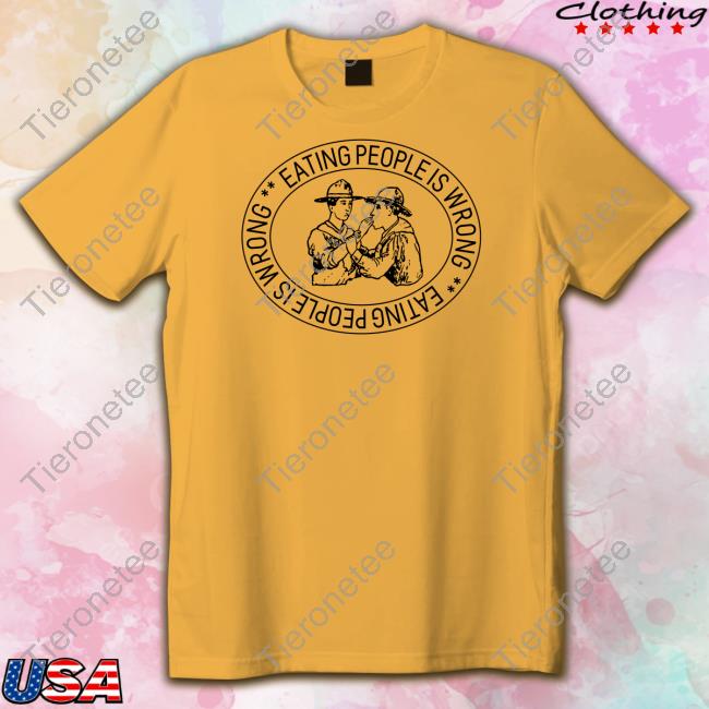 Eating People Is Wrong T Shirt Eating People Is Wrong T Shirt
