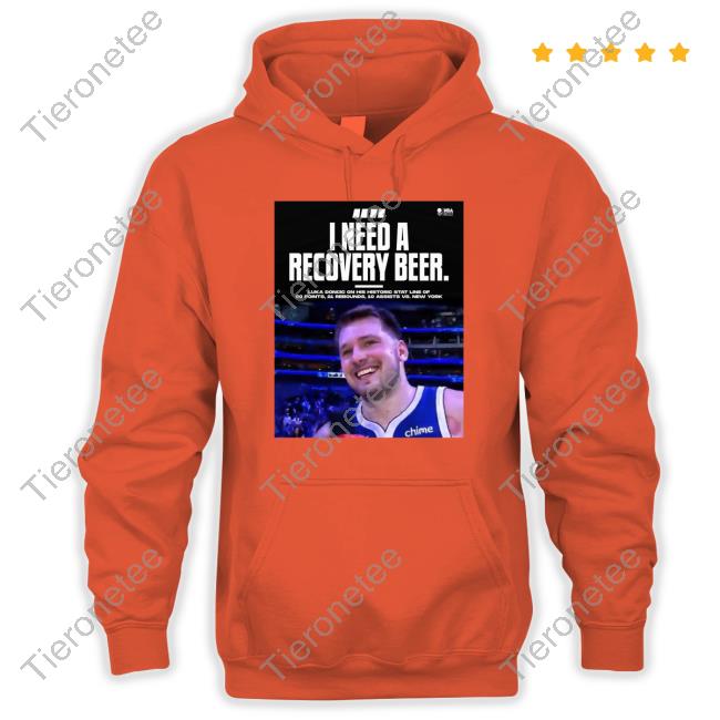 Luka Doncic I Need A Recovery Beer Tee Luka Doncic I Need A Recovery Beer Tee