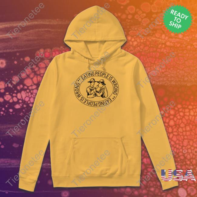 Eating People Is Wrong T Shirt Eating People Is Wrong T Shirt