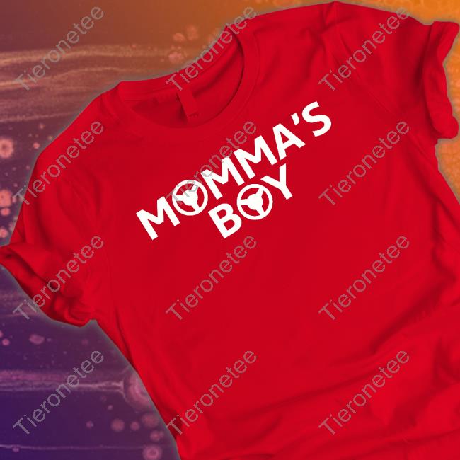 Momma's Boy T-Shirt Momma's Boy T-Shirt