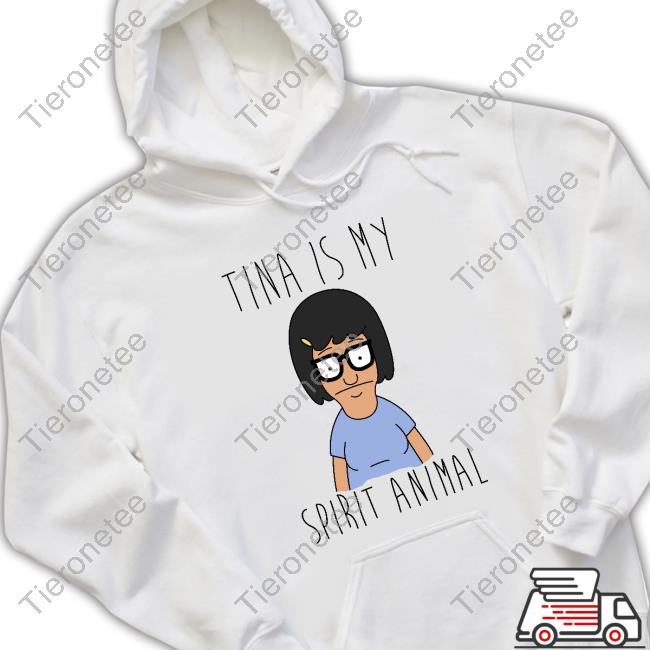 Offcial Tina Is My Spirit Animal Shirts Offcial Tina Is My Spirit Animal Shirts