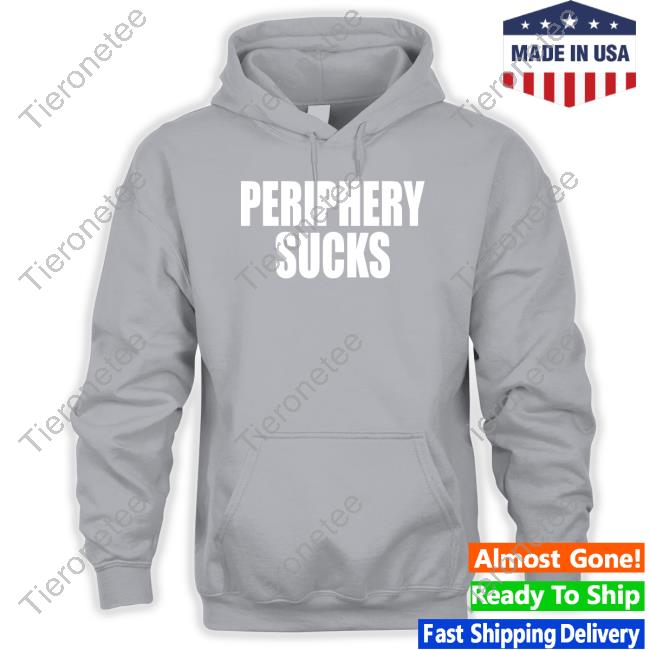 Periphery Sucks Hooded Sweatshirt Periphery Sucks Hooded Sweatshirt