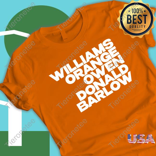 Williams Orange Owen Donald Barlow T Shirt Rachel Stevens Williams Orange Owen Donald Barlow T Shirt Rachel Stevens