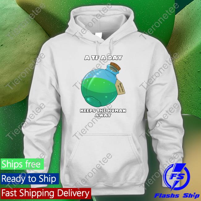 A TF A Day Keeps The Human Away Tee Shirts Coffee Ferret AlexxFerret A TF A Day Keeps The Human Away Tee Shirts Coffee Ferret AlexxFerret