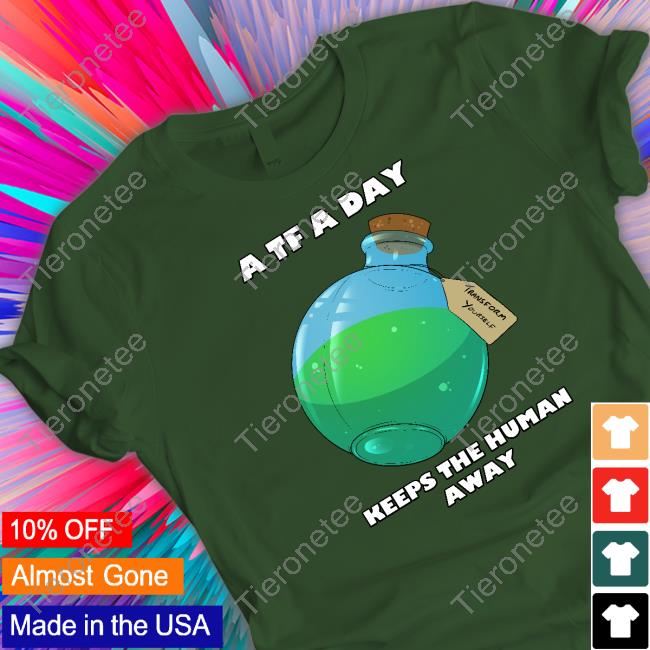 A TF A Day Keeps The Human Away Tee Shirts Coffee Ferret AlexxFerret A TF A Day Keeps The Human Away Tee Shirts Coffee Ferret AlexxFerret