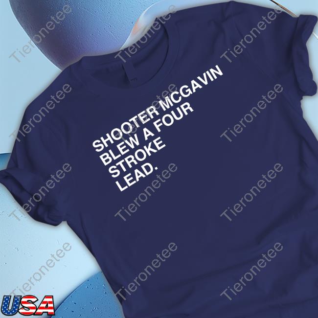 Obvious Shirts Merch Shooter Mcgavin Blew A Four Stroke Lead Long Sleeved T Shirt Joey Obvious Shirts Merch Shooter Mcgavin Blew A Four Stroke Lead Long Sleeved T Shirt Joey