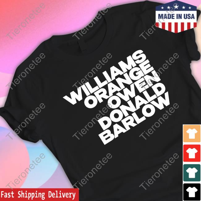 Williams Orange Owen Donald Barlow T Shirt Rachel Stevens Williams Orange Owen Donald Barlow T Shirt Rachel Stevens