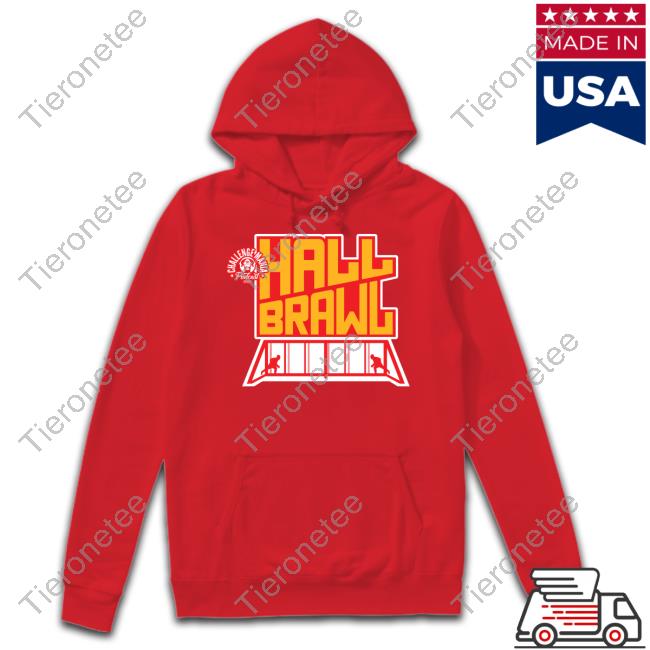 Official Hall Brawl T Shirts Official Hall Brawl T Shirts