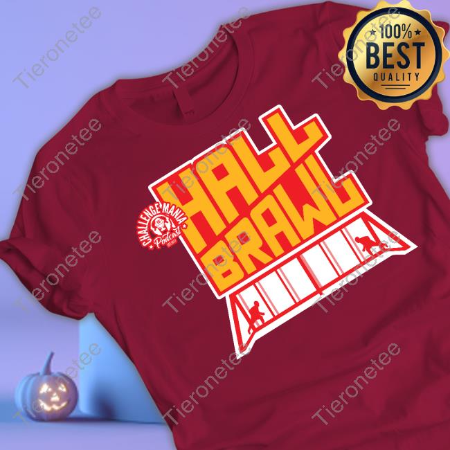 Official Hall Brawl T Shirts Official Hall Brawl T Shirts