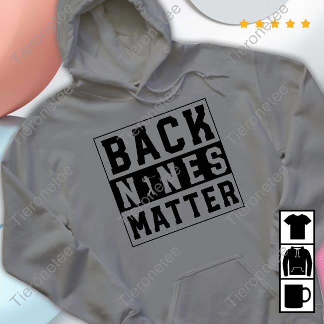Back Nines Matter Golf Long Sleeve T Shirt Old Row Golf Back Nines Matter Golf Long Sleeve T Shirt Old Row Golf