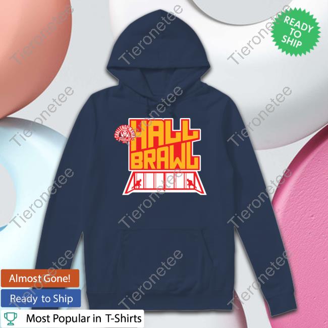 Official Hall Brawl T Shirts Official Hall Brawl T Shirts