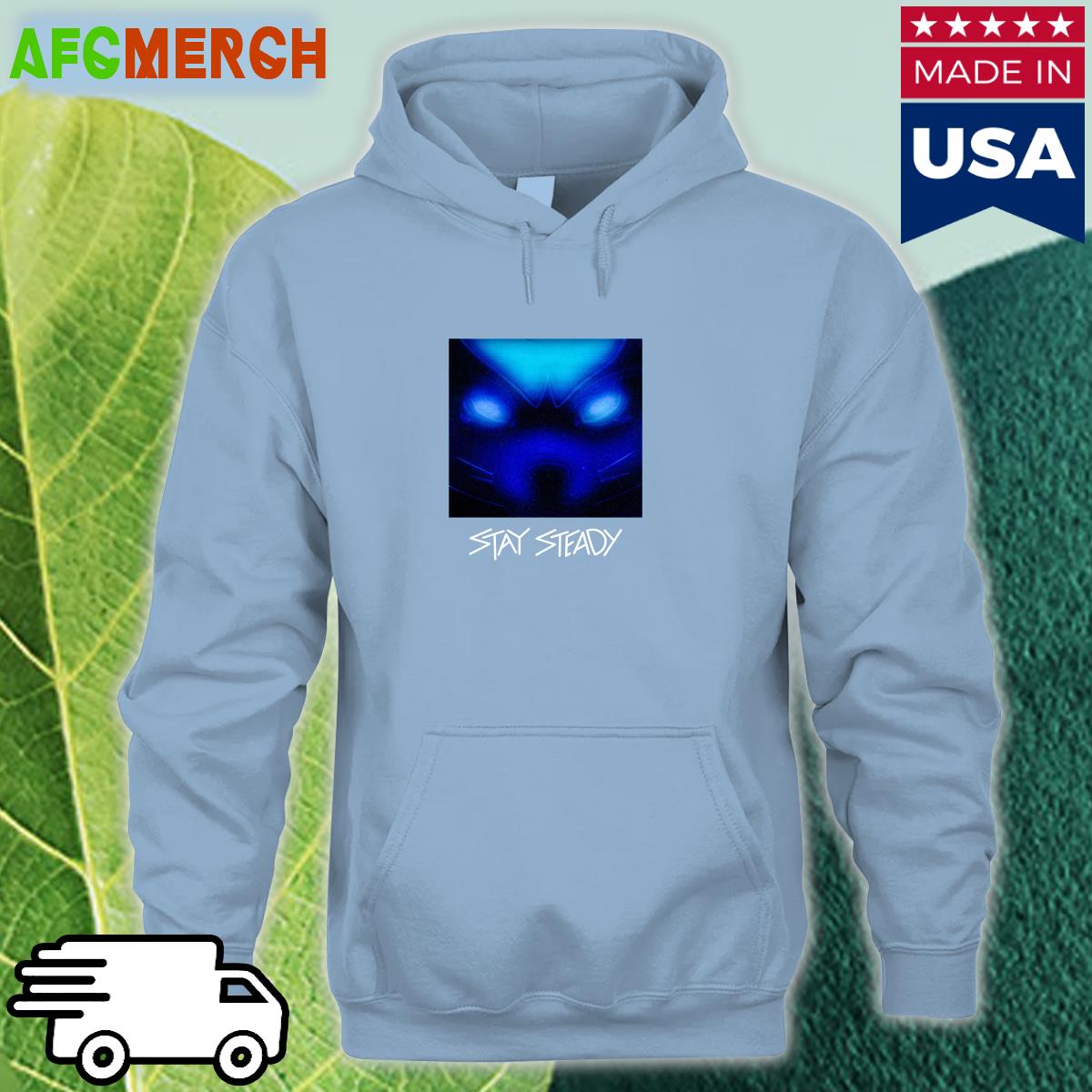 Cam Steady Stay Steady Stay Steady Tee Cam Steady Stay Steady Stay Steady Tee