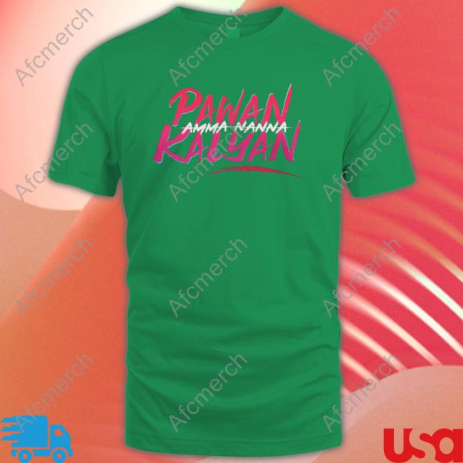 Pawan Kalyan Amma Nanna Shirt Ded Dimaag Merch Jsp Naveen Pawan Kalyan Amma Nanna Shirt Ded Dimaag Merch Jsp Naveen