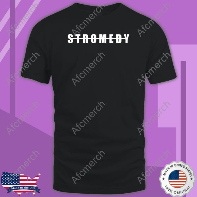 Signature Stromedy T Shirt Signature Stromedy T Shirt