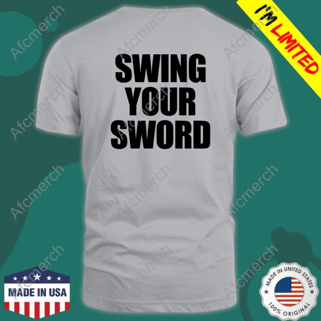 Official Mike Leach Swing Your Sword T Shirt Official Mike Leach Swing Your Sword T Shirt