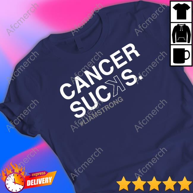 Official Cancer Sucꓘs Liam Strong Shirt Official Cancer Sucꓘs Liam Strong Shirt