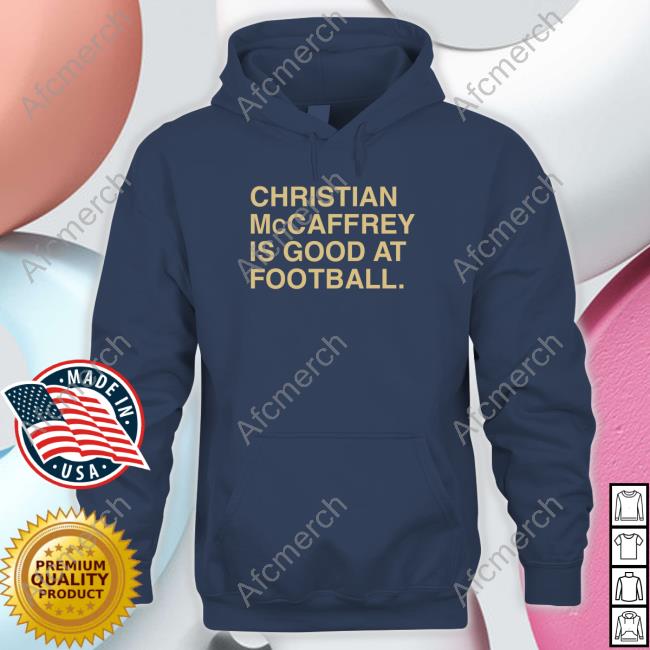 Christian Mccaffrey Is Good At Football TankTop Obvious Shirts Christian Mccaffrey Is Good At Football TankTop Obvious Shirts