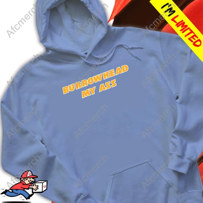 Barstool Sports Burrowhead My Ass Shirts Barstool Sports Burrowhead My Ass Shirts