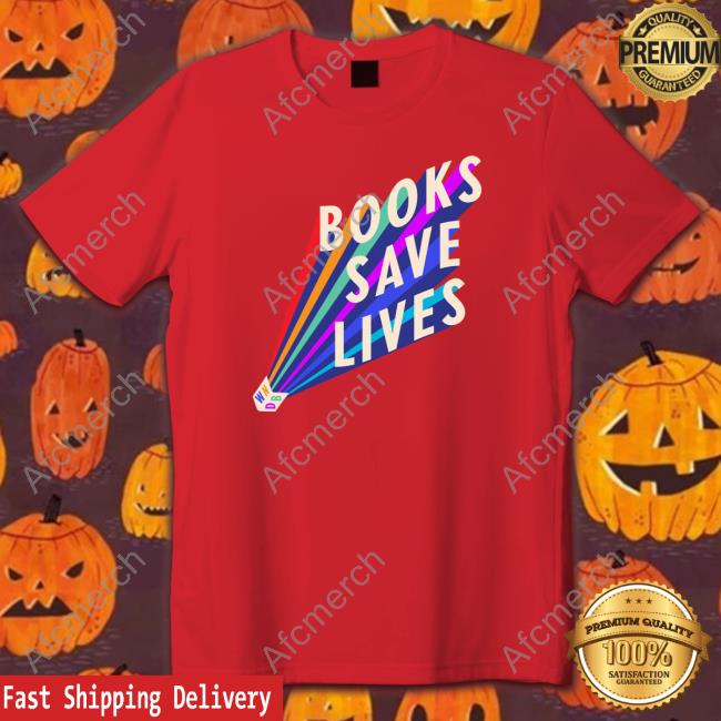 Official Books Save Lives T Shirt Official Books Save Lives T Shirt