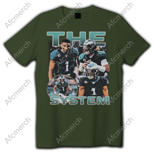Official Jalen Hurts The System Shirts Official Jalen Hurts The System Shirts