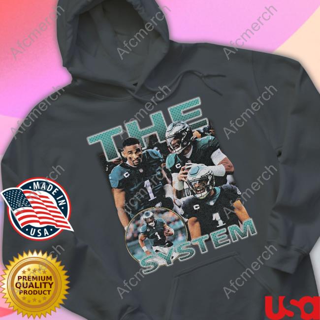 Official Jalen Hurts The System Shirts Official Jalen Hurts The System Shirts