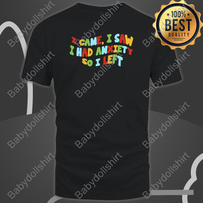 Eric Alper I Came I Saw I Had Anxiety So I Left Hooded Sweatshirt Eric Alper I Came I Saw I Had Anxiety So I Left Hooded Sweatshirt