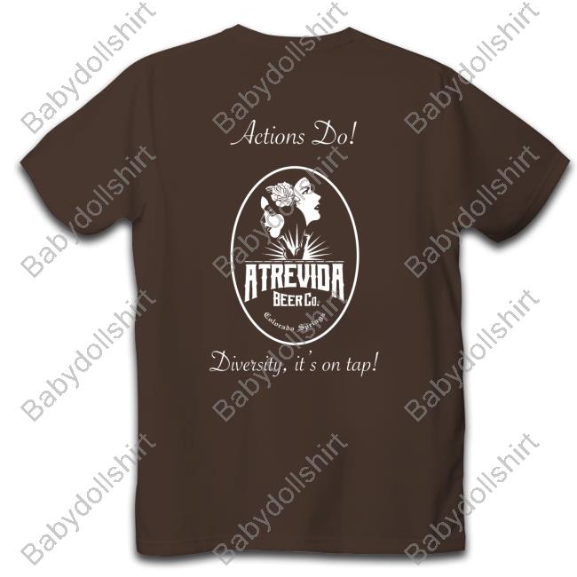 Meena Harris Actions Do Good Intentions Atrevida Beer Co Tees Meena Harris Actions Do Good Intentions Atrevida Beer Co Tees