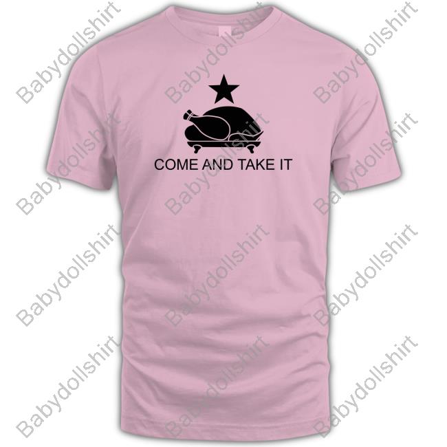 Katie Pavlich Come And Take It Chicken T-Shirt Katie Pavlich Come And Take It Chicken T-Shirt