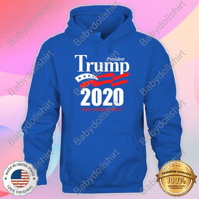President Trump 2020 Keep America Great Shirt 2022 President Trump 2020 Keep America Great Shirt 2022